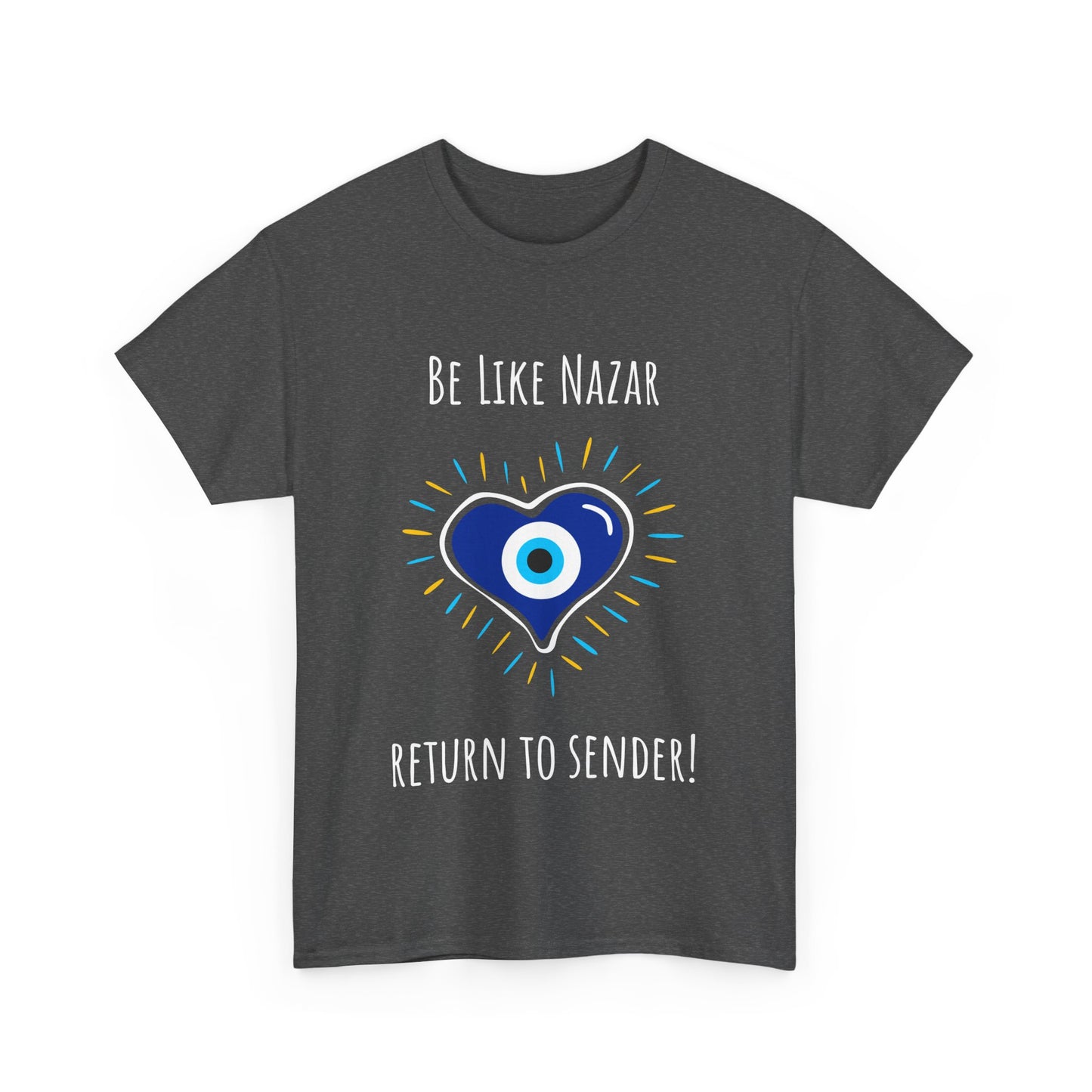 'Be Like Nazar, Return to Sender!' Eye of Protection Tee, Spiritual Gift, Unisex Cotton T-Shirt, Casual Wear, Boho Fashion