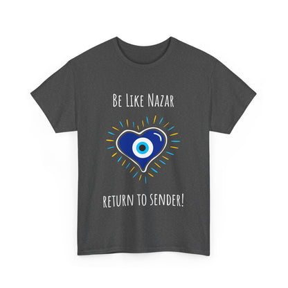 'Be Like Nazar, Return to Sender!' Eye of Protection Tee, Spiritual Gift, Unisex Cotton T-Shirt, Casual Wear, Boho Fashion