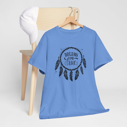 Dreams Come True Dream Catcher Unisex Heavy Cotton T-Shirt, Inspirational Gift, Boho Shirt, Casual Wear, Graphic Tee