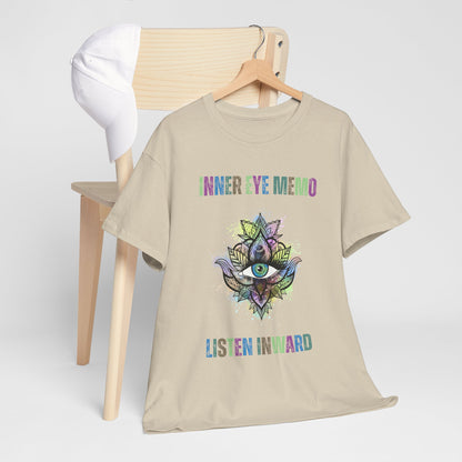 Inner Eye Memo - Listen Inward, Meditation T-Shirt, Mindfulness Apparel, Gift for Yogis, Unisex Spiritual Reminder Tee