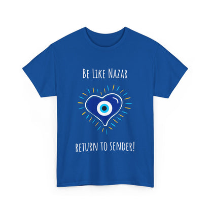 'Be Like Nazar, Return to Sender!' Eye of Protection Tee, Spiritual Gift, Unisex Cotton T-Shirt, Casual Wear, Boho Fashion