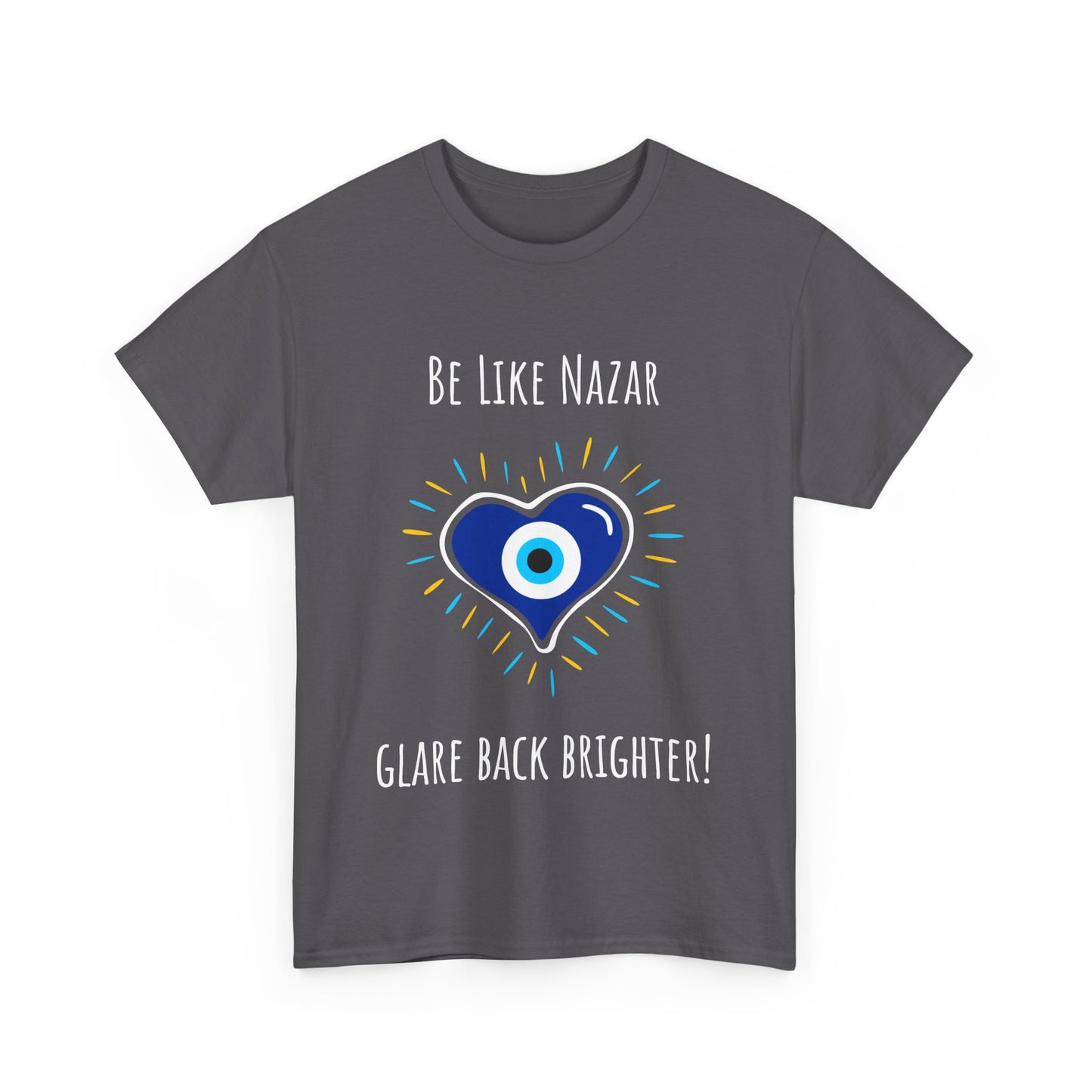 'Be Like Nazar Glare Back Brighter' Evil-Eye T-shirt, Eye-Catching Unisex Tee with Positive Vibes, Perfect for Gifts, Casual Wear and Festivals