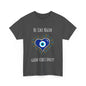'Be Like Nazar Good Vibes Only' Eye Heart Unisex Heavy Cotton Tee | Cute Graphic Tee, Gift for Friends, Casual Wear