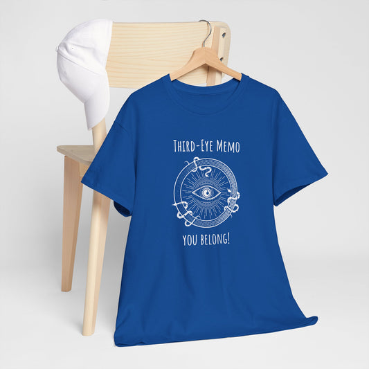 'Third Eye Memo - You Belong!' Unisex Heavy Cotton Tee for Everyday Wear, Casual T-Shirt, Gift for Him/Her, Summer Essential