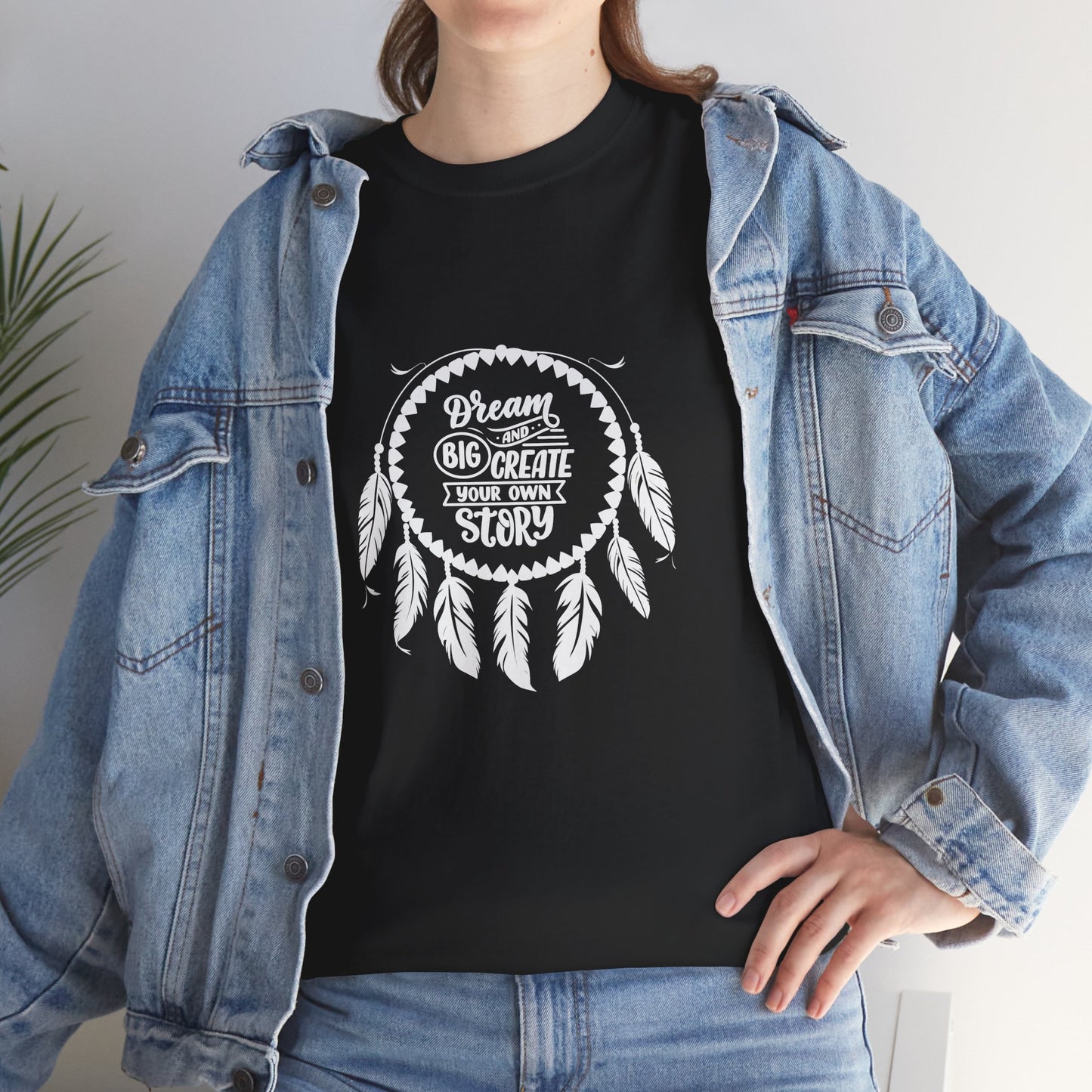 Dream Big and Create Your Own Story Casual Graphic T-Shirt for Everyday Wear, Unisex Cotton Tee, Perfect Gift for Friends