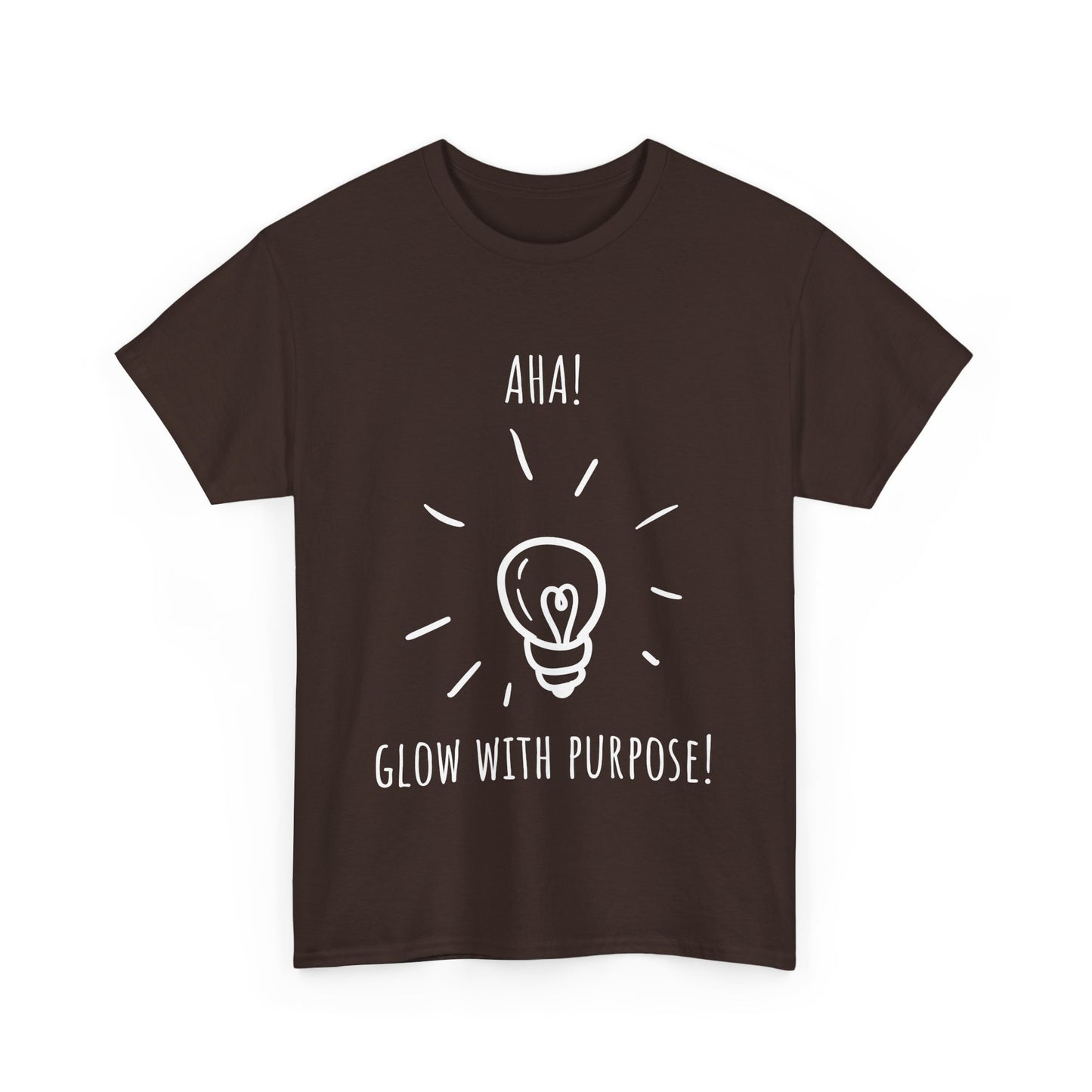 'Aha! Glow With Purpose' Unisex Heavy Cotton Tee, Inspirational Shirt, Motivational Tee, Gift for Creatives, Unique T-Shirt