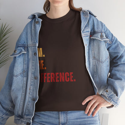 I Am The Difference Empowerment Unisex Heavy Cotton Tee, Motivational Shirt, Inspirational Apparel, Gift for All Occasions