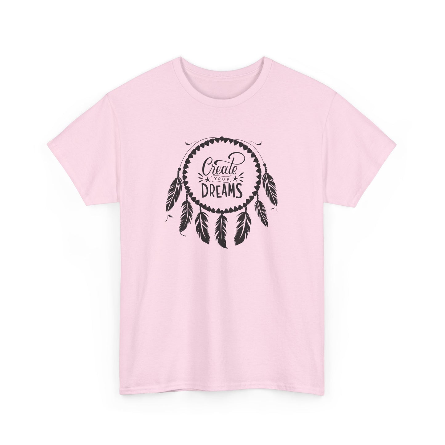 Create Your Dream Dream Catcher Unisex Tee | Inspirational T-Shirt for Dreamers, Bohemian Style, Gift for Her, Relaxed Cotton Tee