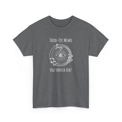 'Third-Eye Memo - You Should Ask' Mystical Eye Graphic Tee | Unisex Heavy Cotton Shirt, Casual Wear, Astrology Gift, Unique T-Shirt