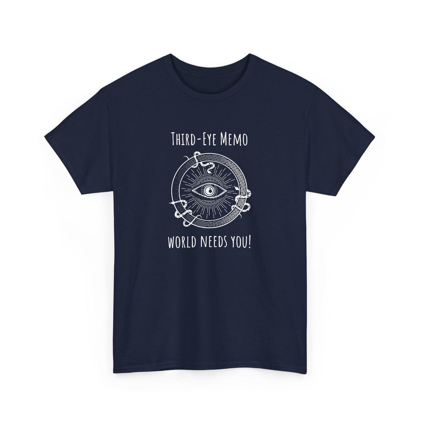 'Third Eye Memo - World Needs You' Mystical Third Eye Tee, Spiritual T-Shirt, Unisex Heavy Cotton Shirt, Boho Top