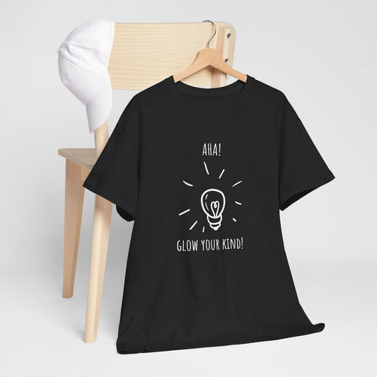 'AHA! Glow Your Kind!" Creative Inspiration Shirt, Graphic Tee, Motivational T-Shirt, Gift for Creatives, Casual Wear