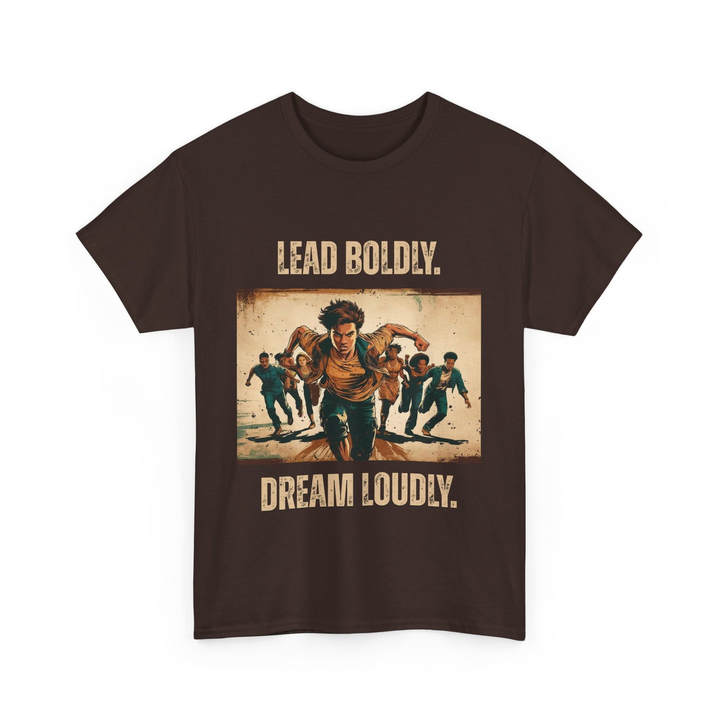 Lead Boldly, Dream Loudly - Bold Inspirational Tee, Motivational Gift, Unisex Graphic T-Shirt, Empowerment Apparel