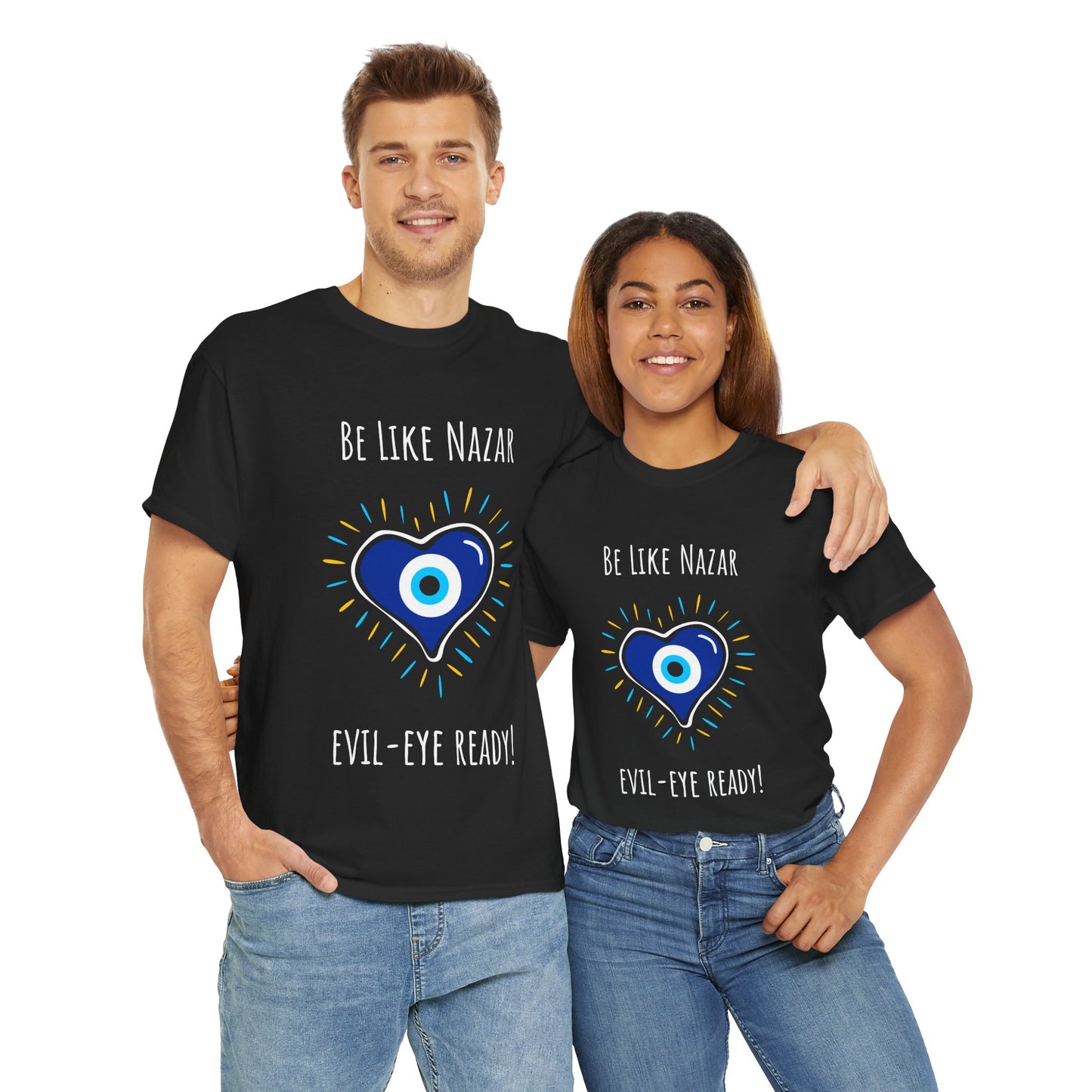 Be Like Nazar Evil-Eye Ready Evil Eye Heart Tee - Unisex Heavy Cotton Shirt,  Love & Protection T-Shirt, Unique Graphic Tee