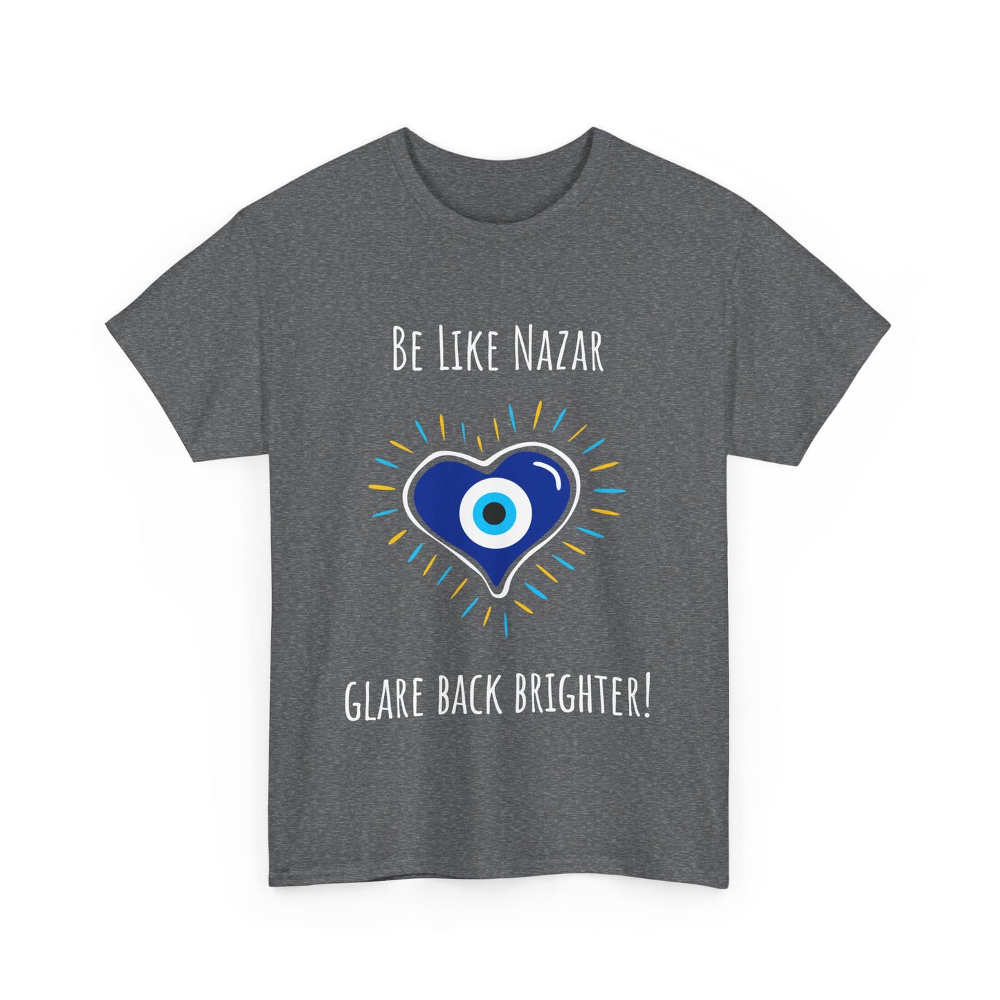 'Be Like Nazar Glare Back Brighter' Evil-Eye T-shirt, Eye-Catching Unisex Tee with Positive Vibes, Perfect for Gifts, Casual Wear and Festivals