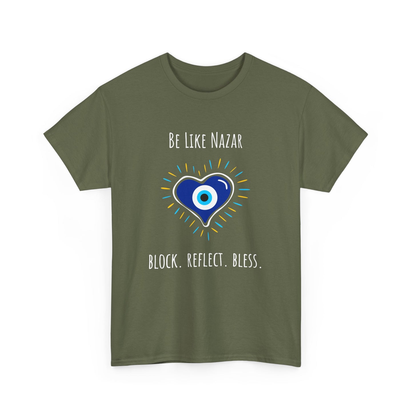 Evil Eye Unisex Cotton Tee - "Be Like Nazar Block Reflect Bless" Graphic Tee, Spiritual Gift, Casual Wear, Protection Shirt