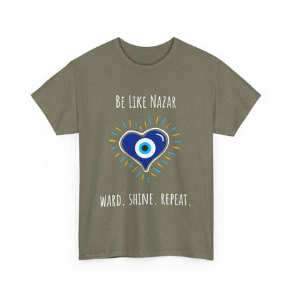 Be Like Nazar Ward Shine Repeat Unisex Heavy Cotton Tee, Evil Eye T-Shirt, Spiritual Gift, Casual Wear, Protection Tee, Unique Graphic Shirt