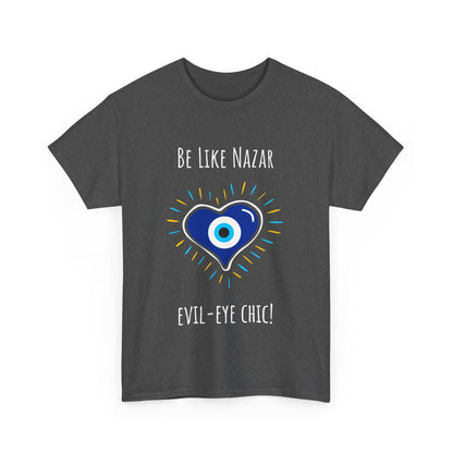 'Be Like Nazar Evil-Eye Chic' Lucky Eye Heart Unisex Heavy Cotton Tee, Cute T-Shirt, Gift for Him/Her, Casual Wear