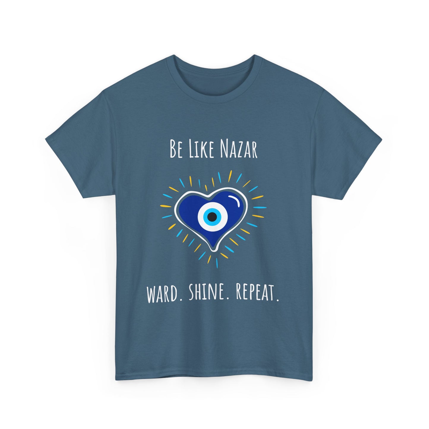 Be Like Nazar Ward Shine Repeat Unisex Heavy Cotton Tee, Evil Eye T-Shirt, Spiritual Gift, Casual Wear, Protection Tee, Unique Graphic Shirt