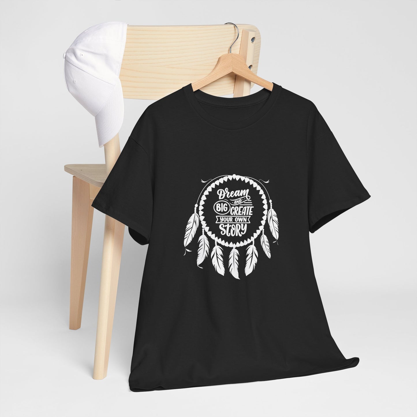 Dream Big and Create Your Own Story Casual Graphic T-Shirt for Everyday Wear, Unisex Cotton Tee, Perfect Gift for Friends