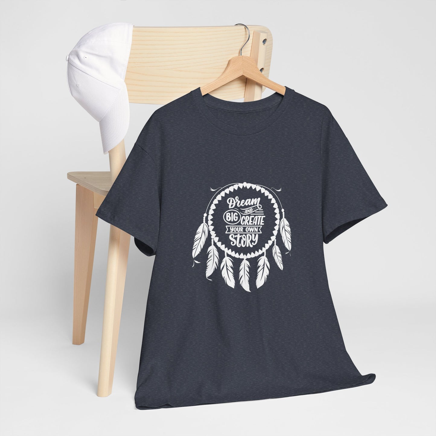 Dream Big and Create Your Own Story Casual Graphic T-Shirt for Everyday Wear, Unisex Cotton Tee, Perfect Gift for Friends