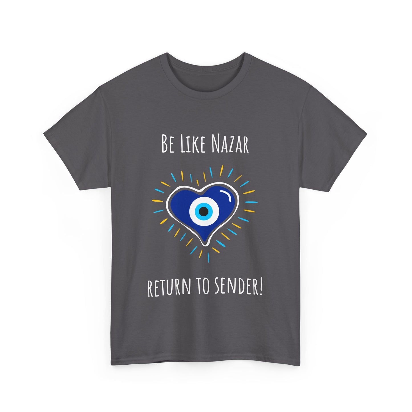 'Be Like Nazar, Return to Sender!' Eye of Protection Tee, Spiritual Gift, Unisex Cotton T-Shirt, Casual Wear, Boho Fashion