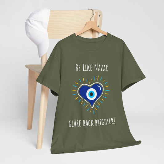 'Be Like Nazar Glare Back Brighter' Evil-Eye T-shirt, Eye-Catching Unisex Tee with Positive Vibes, Perfect for Gifts, Casual Wear and Festivals
