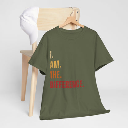I Am The Difference Empowerment Unisex Heavy Cotton Tee, Motivational Shirt, Inspirational Apparel, Gift for All Occasions