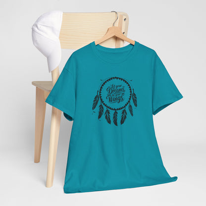 'Let Your Dreams Be Your Wings' Dreams & Wings Unisex Heavy Cotton Tee - Boho T-Shirt, Gift for Dreamers, Spiritual Apparel
