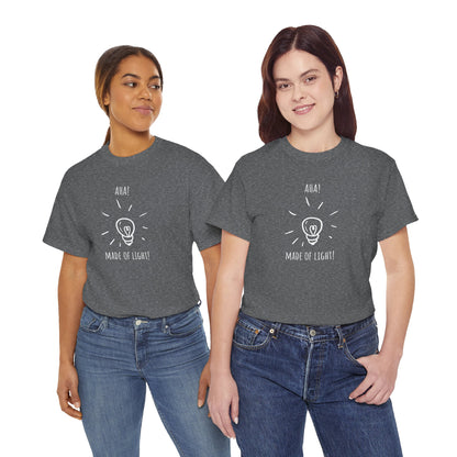 'Aha! Made of Light' Lightbulb Inspiration Tee - Unisex Heavy Cotton T-Shirt, Motivational Gift, Casual Wear, Light Design