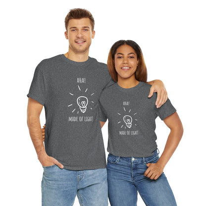 'Aha! Made of Light' Lightbulb Inspiration Tee - Unisex Heavy Cotton T-Shirt, Motivational Gift, Casual Wear, Light Design