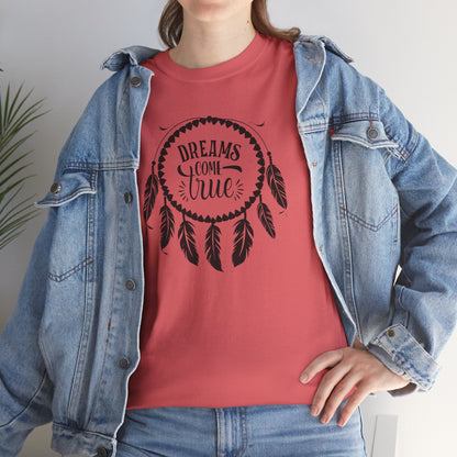 Dreams Come True Dream Catcher Unisex Heavy Cotton T-Shirt, Inspirational Gift, Boho Shirt, Casual Wear, Graphic Tee