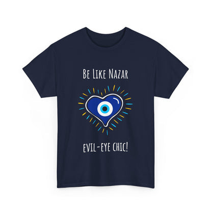 'Be Like Nazar Evil-Eye Chic' Lucky Eye Heart Unisex Heavy Cotton Tee, Cute T-Shirt, Gift for Him/Her, Casual Wear
