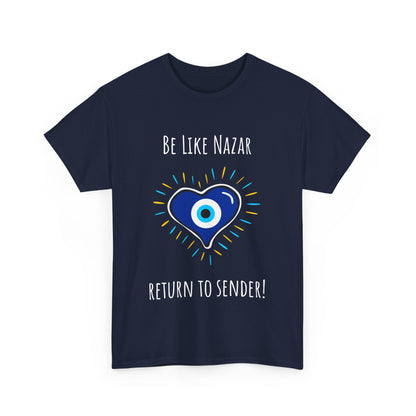 'Be Like Nazar, Return to Sender!' Eye of Protection Tee, Spiritual Gift, Unisex Cotton T-Shirt, Casual Wear, Boho Fashion