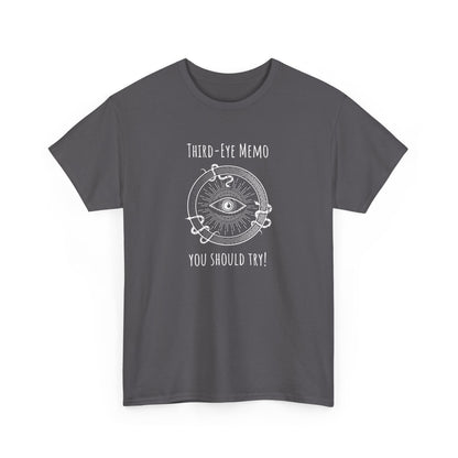 Third-Eye Memo You Should Try Unisex Heavy Cotton Tee - Spiritual T-Shirt, Consciousness Shirt, Meditation Apparel, Yoga Wear