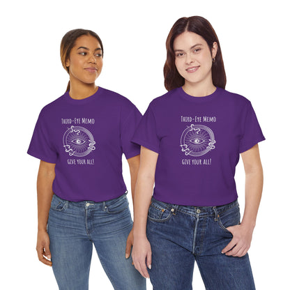 'Third-Eye Memo Give It Your All!' Mystical T-Shirt, Spiritual Shirt for Mindfulness, Yoga, Gift for Meditation, Cosmic Vibes, Cotton Tee
