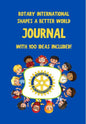 Rotary International Shapes a Better World Journal: With 100 Ideas Included!