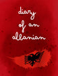 DIARY OF AN ALBANIAN - Printable Digital Download, Digital Journal PDF